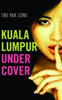 KUALA LUMPUR UNDERCOVER