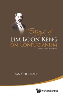 Essays of Lim Boon Keng on Confucianism