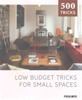 Low Budget Tricks for Small Spaces