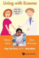 Living With Eczema: Mom Asks, Doc Answers!