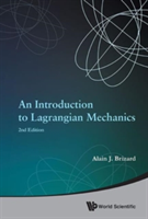 Introduction To Lagrangian Mechanics, An (2nd Edition)