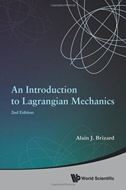 Introduction To Lagrangian Mechanics, An (2nd Edition)