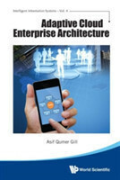 Adaptive Cloud Enterprise Architecture