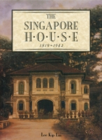 Singapore House: 1819-1942