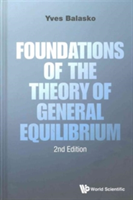 Foundations Of The Theory Of General Equilibrium