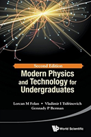 Modern Physics And Technology For Undergraduates