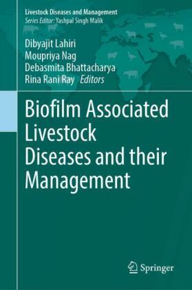 Biofilm Associated Livestock Diseases and their Management