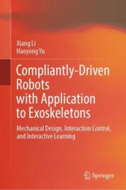 Compliantly-Driven Robots with Application to Exoskeletons