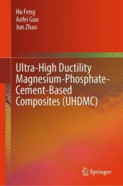 Ultra-High Ductility Magnesium-Phosphate-Cement-Based Composites (UHDMC)