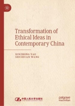 Transformation of Ethical Ideas in Contemporary China