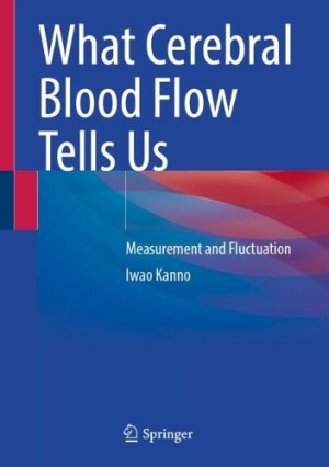 What Cerebral Blood Flow Tells Us