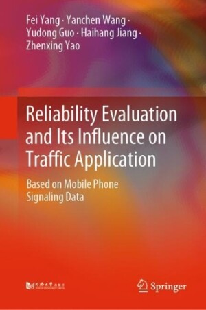 Reliability Evaluation and Its Influence on Traffic Application