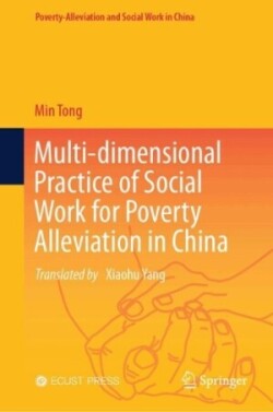 Multidimensional Practice of Social Work for Poverty Alleviation in China