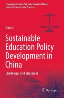 Sustainable Education Policy Development in China