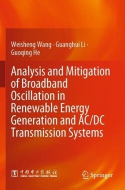 Analysis and Mitigation of Broadband Oscillation in Renewable Energy Generation and AC/DC Transmission Systems