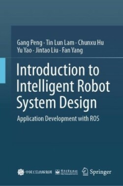 Introduction to Intelligent Robot System Design