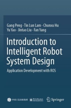 Introduction to Intelligent Robot System Design