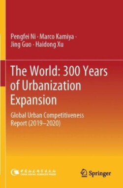 World: 300 Years of Urbanization Expansion