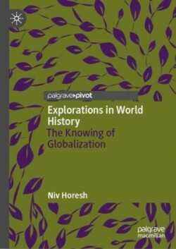 Explorations in World History