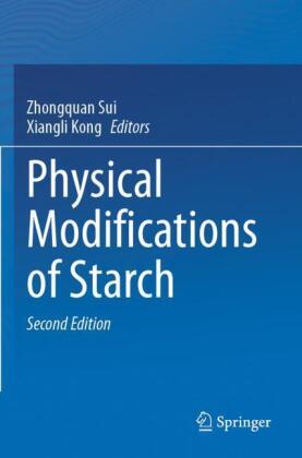 Physical Modifications of Starch