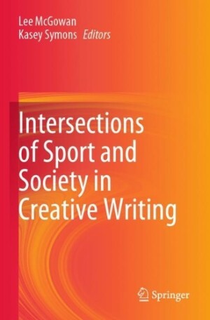 Intersections of Sport and Society in Creative Writing