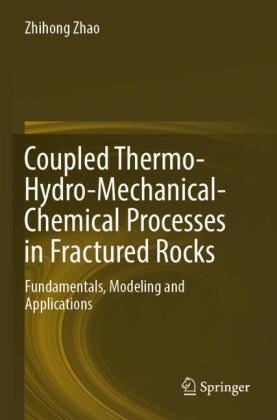 Coupled Thermo-Hydro-Mechanical-Chemical Processes in Fractured Rocks