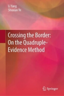 Crossing the Border: On the Quadruple-Evidence Method