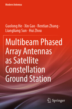 Multibeam Phased Array Antennas as Satellite Constellation Ground Station