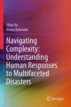 Navigating Complexity: Understanding Human Responses to Multifaceted Disasters