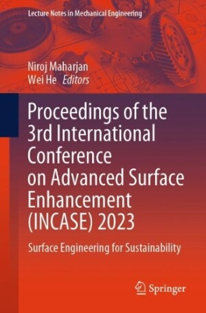 Proceedings of the 3rd International Conference on Advanced Surface Enhancement (INCASE) 2023