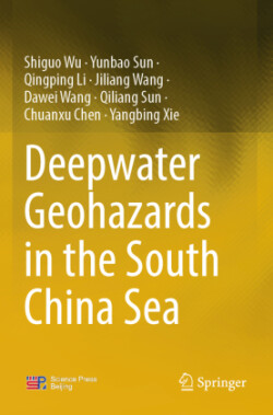 Deepwater Geohazards in the South China Sea