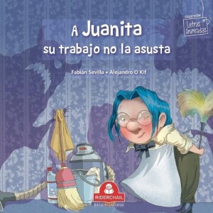 Juanita Su Trabajo No Le Asusta