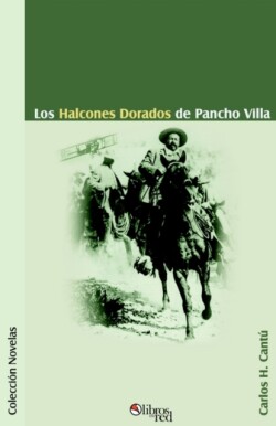 Halcones Dorados de Pancho Villa