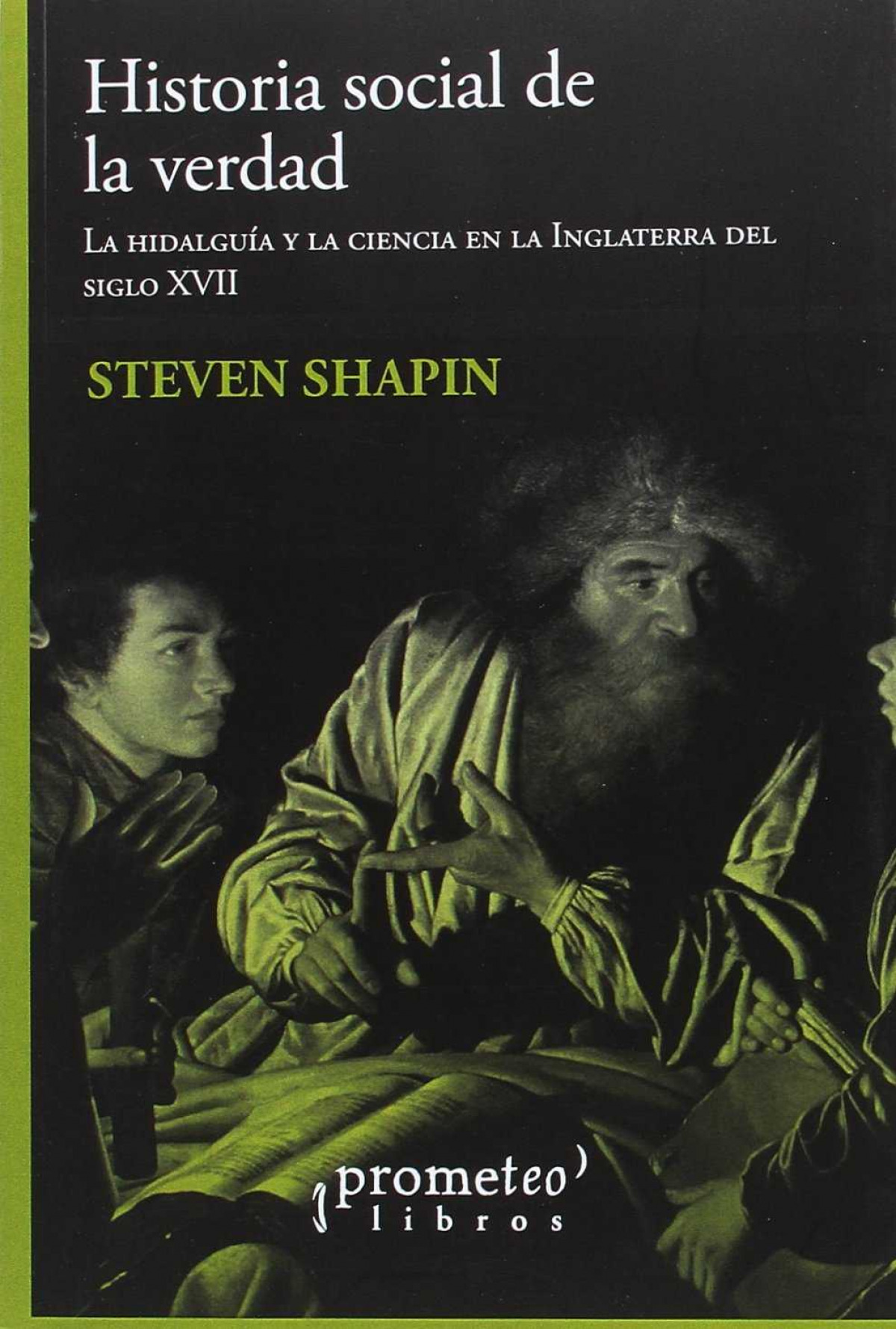 HISTORIA SOCIAL DE LA VERDAD