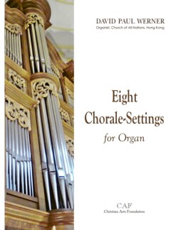 Eight Chorale-Settings for Organ