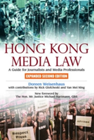 Hong Kong Media Law – A Guide for Journalists and Media Professionals 2e