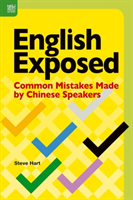 English Exposed - Common Mistakes Made by Chinese Speakers