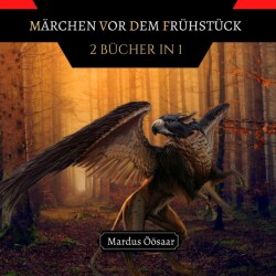 Märchen vor dem Frühstück