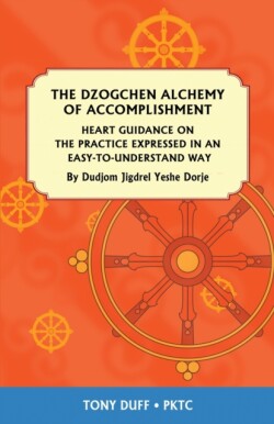 Dzogchen Alchemy of Accomplishment