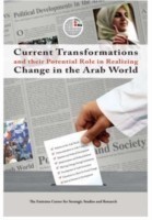 Current Transformations and Their Potential Role in Realizing Change in the Arab World