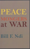 Peace Mongers At War