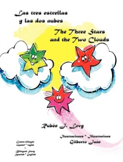 tres estrellas y las dos nubes * The Three Stars and the Two Clouds