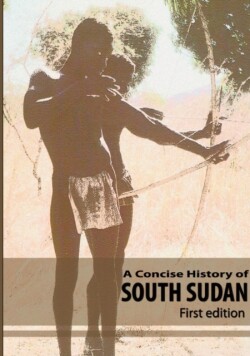 Concise History of South Sudan