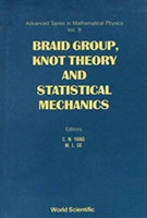 Braid Group, Knot Theory And Statistical Mechanics