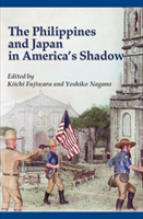  Philippines and Japan in America's Shadow