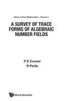Survey Of Trace Forms Of Algebraic Number Fields, A