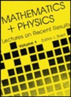 Mathematics + Physics: Lectures On Recent Results (Volume Ii)