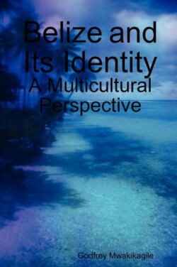 Belize and Its Identity