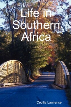 Life in Southern Africa