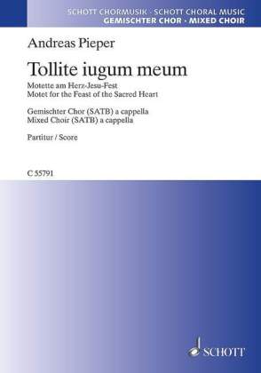 Tollite iugum meum, gemischter Chor (SATB) a cappella, Chorpartitur